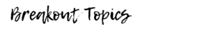 ADRN_IARC_BreakoutTopics_page ADRN_IARC_BreakoutTopics_page